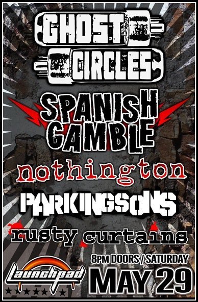 Tonight: Ghost Circles, Spanish Gamble, Nothington, Parkingsons and Rusty Curtains
