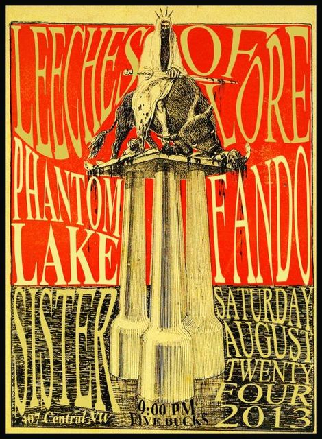 This Saturday August 24: Leeches of Lore only $5 at Sister.
