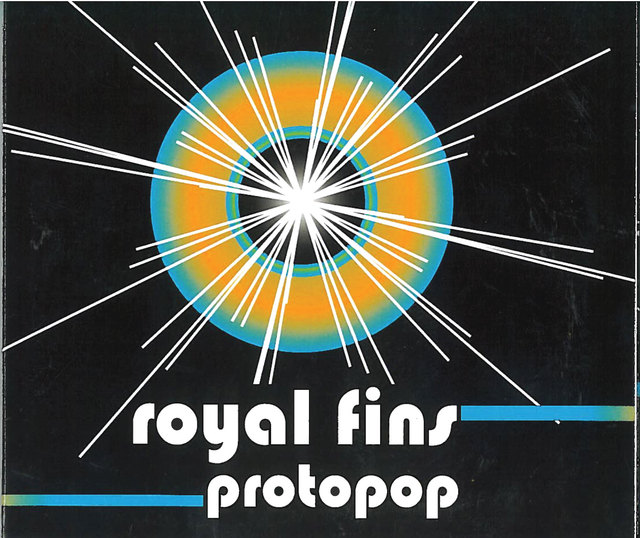Royal Fins - Protopop