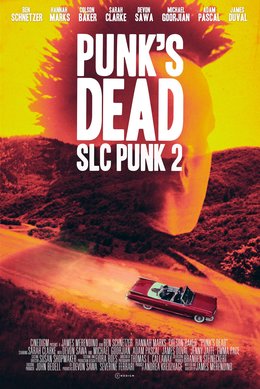 Punk’s Dead: SLC Punk 2