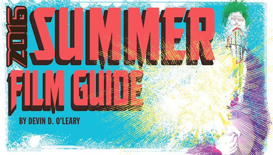 Alibi 2016 Summer Film Guide
