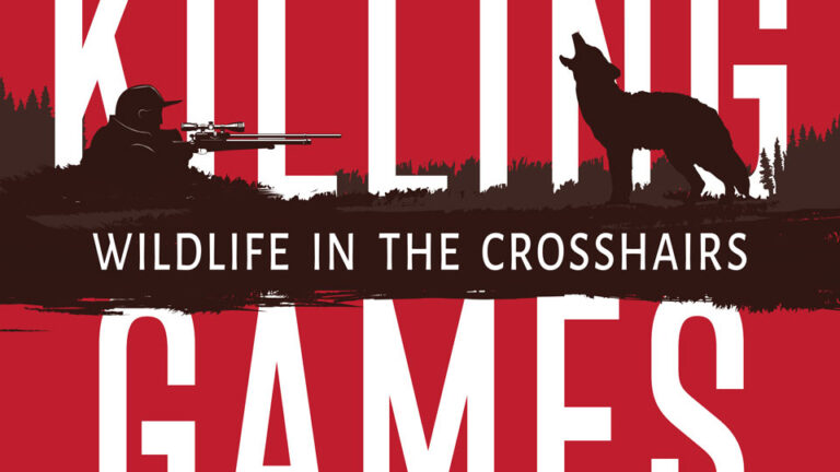 Killing Games: Wildlife in the Crosshairs