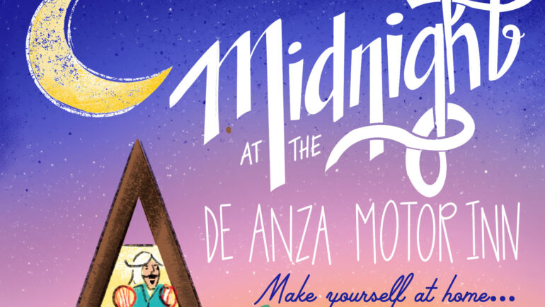 Midnight at the De Anza Motor Inn