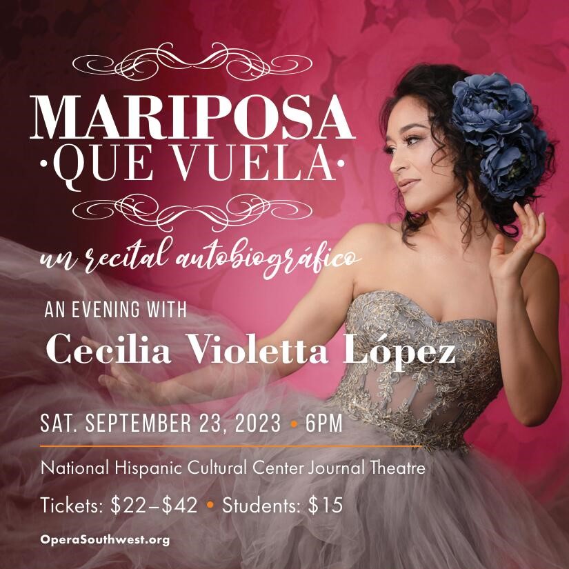 Mariposa Que Vuela, a “recital autobiográfico” with soprano Cecilia ...